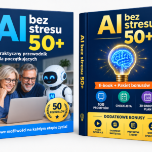 Okładka e-booka Sztuczna inteligencja bez stresu 50+